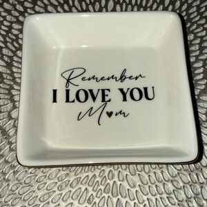 White Ceramic Jewelry Dish I Love You Mom
